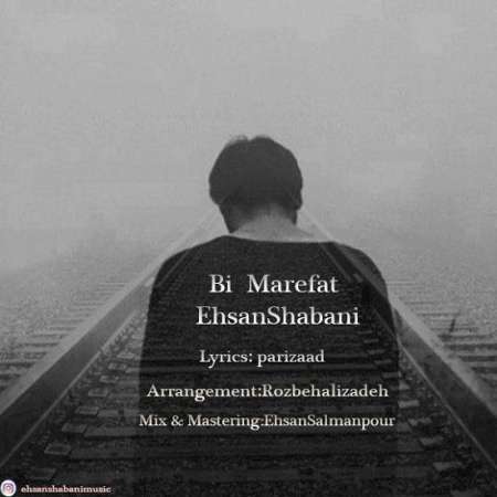 Ehsan Shabani – Bi Marefat